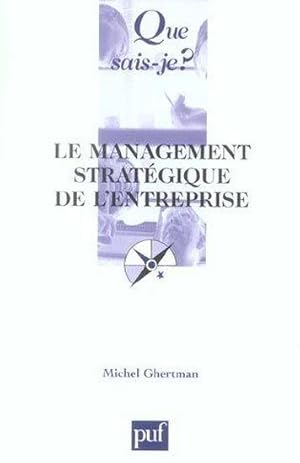 Le management stratégique de l'entreprise