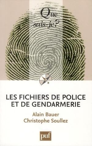 les fichiers de police et de gendarmerie (2e édition)