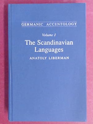 Seller image for Germanic Accentology. Volume 1: The Scandinavian Languages. for sale by Wissenschaftliches Antiquariat Zorn