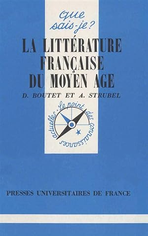 Bild des Verkufers fr La littrature franaise du Moyen Age zum Verkauf von Chapitre.com : livres et presse ancienne