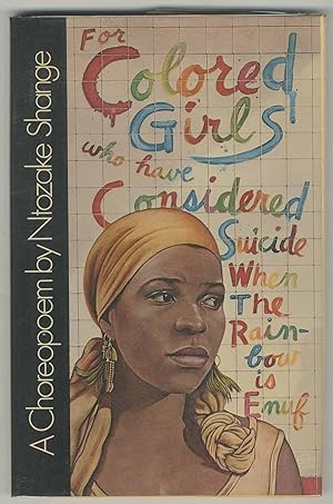 Seller image for For Colored Girls Who Have Considered Suicide / When the Rainbow is Enuf: A Chorepoem for sale by Between the Covers-Rare Books, Inc. ABAA