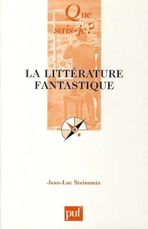 Imagen del vendedor de La littérature fantastique a la venta por Chapitre.com : livres et presse ancienne