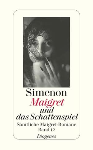 Maigret und das Schattenspiel Sämtliche Maigret-Romane Band 12