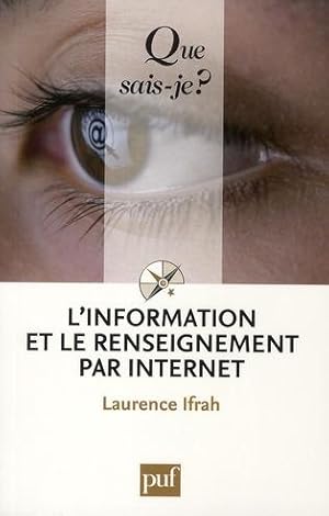 Immagine del venditore per L'information et le renseignement par Internet venduto da Chapitre.com : livres et presse ancienne