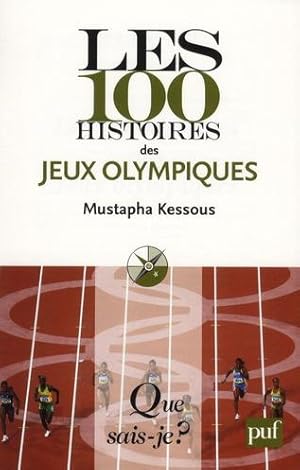 Bild des Verkufers fr les 100 histoires des jeux olympiques zum Verkauf von Chapitre.com : livres et presse ancienne