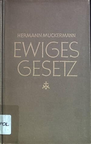 Imagen del vendedor de Ewiges Gesetz. a la venta por books4less (Versandantiquariat Petra Gros GmbH & Co. KG)