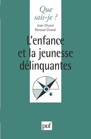 L'enfance et la jeunesse délinquantes