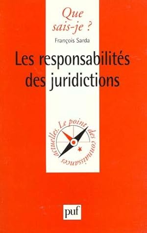 Les responsabilités des juridictions