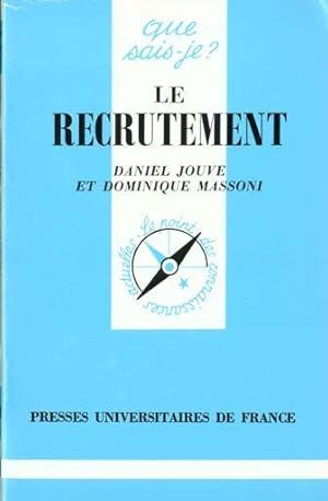 Imagen del vendedor de le recrutement a la venta por Chapitre.com : livres et presse ancienne