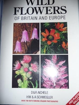 Image du vendeur pour Guide to Wild Flowers of Britain and Europe mis en vente par WeBuyBooks