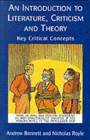 Seller image for An Introduction to Literature, Criticism, and Theory: Key Critical Concepts for sale by Fundus-Online GbR Borkert Schwarz Zerfa