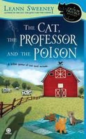 Bild des Verkufers fr The Cat, the Professor and the Poison: A Cats in Trouble Mystery zum Verkauf von AHA-BUCH