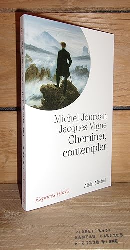 Image du vendeur pour CHEMINER, CONTEMPLER mis en vente par Planet's books
