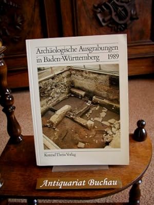 Archäologische Ausgrabungen in Baden-Württemberg 1989