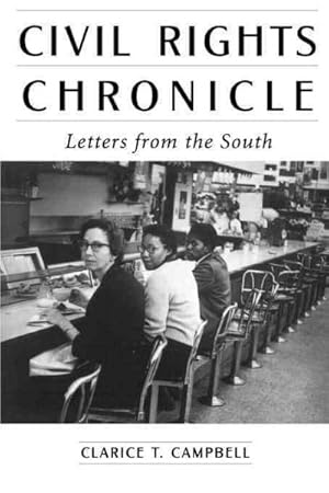 Bild des Verkufers fr Civil Rights Chronicle : Letters from the South zum Verkauf von GreatBookPricesUK