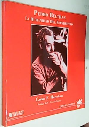 Seller image for Pedro Beltrn, la humanidad del esperpento for sale by Librera La Candela