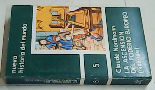 Imagen del vendedor de La ascensin del podero europeo (1492 - 1661). Nueva historia del mundo 5 a la venta por Librera La Candela