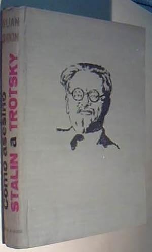 Imagen del vendedor de Cómo asesino Stalin Trotsky a la venta por Librería La Candela