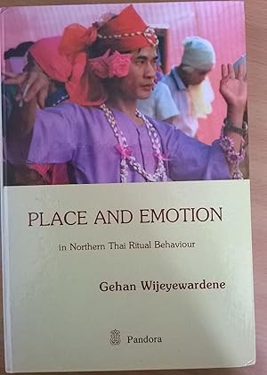 Seller image for Place and Emotion in Northern Thai Ritual Behaviour for sale by Boobooks