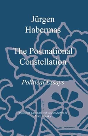 Seller image for Postnational Constellation : Political Essays for sale by GreatBookPrices