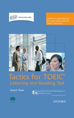 Immagine del venditore per Tactics for Toeic : Listening and Reading Test venduto da GreatBookPricesUK