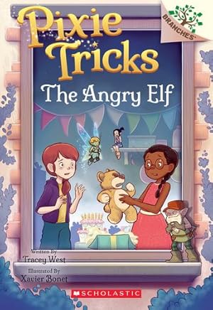 Bild des Verkufers fr The Angry Elf: A Branches Book (Pixie Tricks #5) by West, Tracey [Paperback ] zum Verkauf von booksXpress