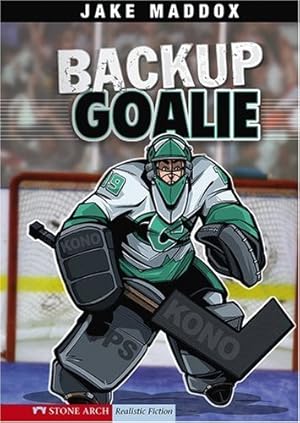 Seller image for Backup Goalie (Jake Maddox Sports Stories) by Maddox, Jake [Paperback ] for sale by booksXpress