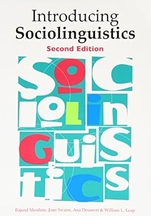 Seller image for Introducing Sociolinguistics: Second Edition by Mesthrie, Rajend, Swann, Joan, Deumert, Ana, Leap, William L. [Paperback ] for sale by booksXpress