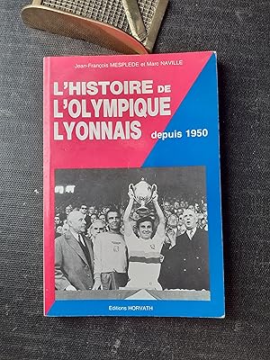 L'histoire de l'Olympique Lyonnais depuis 1950