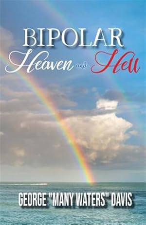 Seller image for Bipolar Heaven and Hell for sale by GreatBookPricesUK