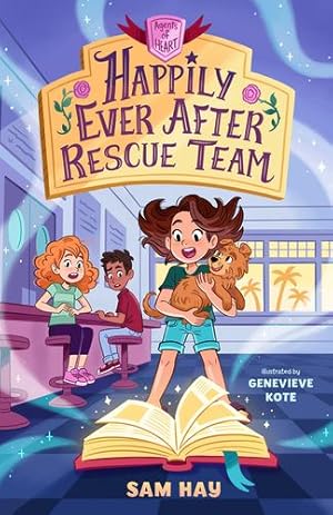 Seller image for Happily Ever After Rescue Team: Agents of H.E.A.R.T. (Agents of H.E.A.R.T., 1) by Hay, Sam [Paperback ] for sale by booksXpress