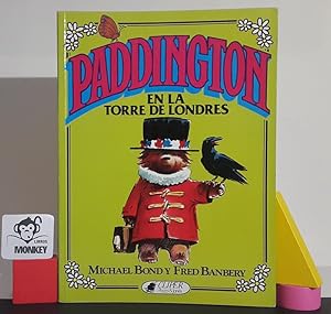 Seller image for Paddington en la Torre de Londres for sale by MONKEY LIBROS