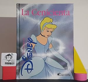 Imagen del vendedor de La Cenicienta. Los clsicos Disney a la venta por MONKEY LIBROS