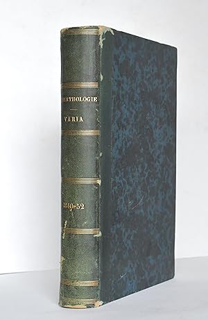(HEMATOLOGIE). Recueil de textes sur l'hématologie publiés à Paris entre 1840 et 1862 (dont Essai...