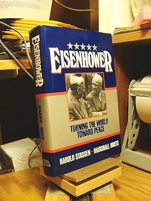 Image du vendeur pour Eisenhower: Turning the World Toward Peace mis en vente par Henniker Book Farm and Gifts