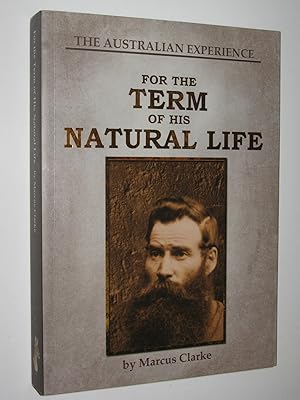 Seller image for For the Term of His Natural Life for sale by Manyhills Books