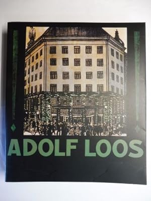 ADOLF LOOS (Albertina) *. Mit Beiträge.