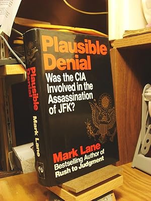 Plausible Denial: Was the CIA Involved in the Assassination of JFK?