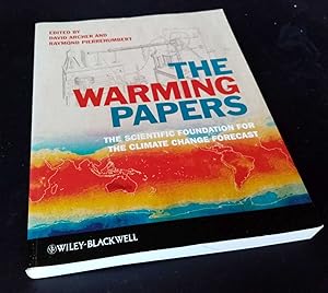 Seller image for The Warming Papers: The Scientific Foundation for the Climate Change Forecast for sale by Denton Island Books