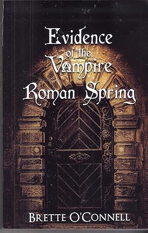 Evidence of the Vampire; Roman Spring
