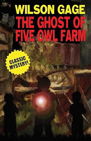 Seller image for The Ghost of Five Owl Farm for sale by moluna