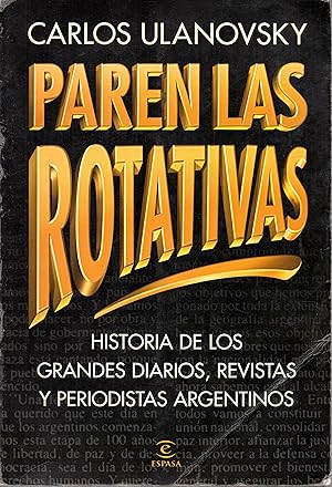 Seller image for PAREN LAS ROTATIVAS for sale by Gustavo I. Gonzalez