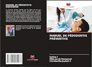 Bild des Verkufers fr MANUEL DE PDODONTIE PRVENTIVE zum Verkauf von moluna