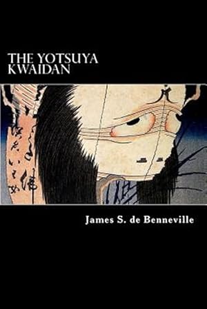 Seller image for Yotsuya Kwaidan for sale by GreatBookPrices