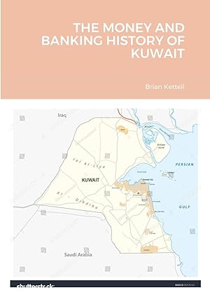 Bild des Verkufers fr THE MONEY AND BANKING HISTORY OF KUWAIT zum Verkauf von moluna