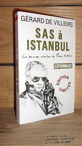 Seller image for SAS : SAS A ISTAMBUL - La premire aventure du Prince Malko ! for sale by Planet's books