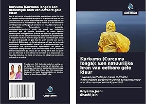 Bild des Verkufers fr Kurkuma (Curcuma longa): Een natuurlijke bron van eetbare gele kleur zum Verkauf von moluna
