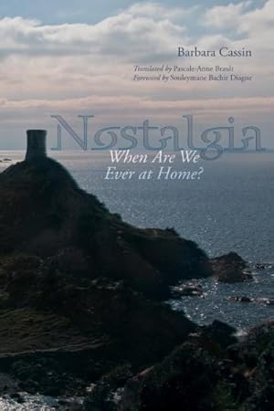 Imagen del vendedor de Nostalgia : When Are We Ever at Home? a la venta por GreatBookPrices