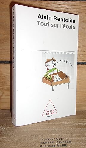 Seller image for TOUT SUR L'ECOLE for sale by Planet's books