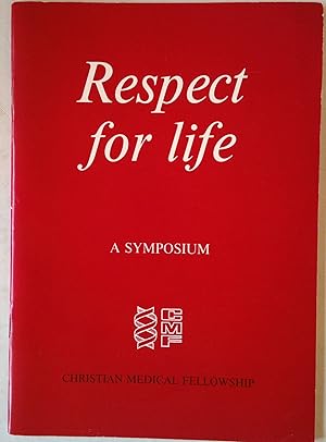 Seller image for Respect for Life | A Symposium for sale by *bibliosophy*